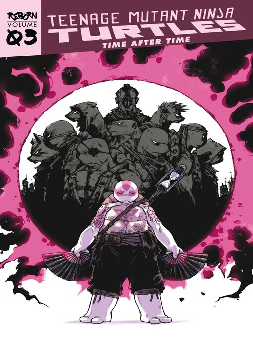 Titeldetails für Teenage Mutant Ninja Turtles (2011): Reborn, Volume 3 nach Sophie Campbell - Verfügbar